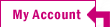 MY ACCOUNT